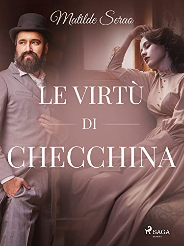 Matilde Serao - Le virtù di Checchina (2021)