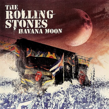 The Rolling Stones – Havana Moon