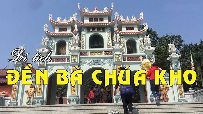 đền bà chúa kho bắc ninh, danh lam thắng cảnh Bắc Ninh