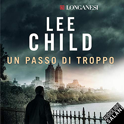 Lee Child - Un passo di troppo꞉ Le avventure di Jack Reacher 10 (2020) (mp3 - 128 kbps)