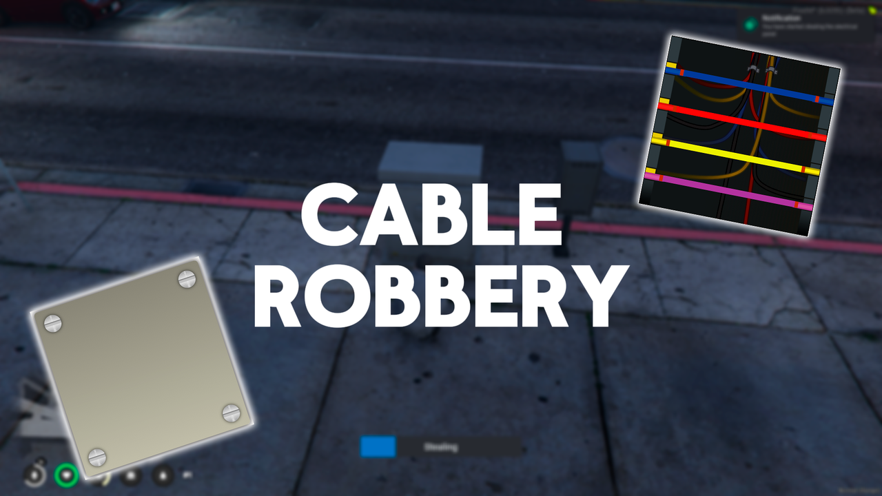Cable Robbery - FiveM Script [OX, QBcore & ESX] Thumbnail
