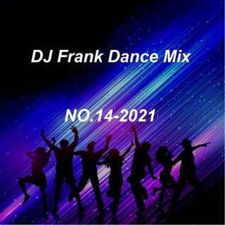 DJ Frank Dance Mix 2021-14 Cover