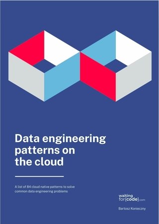 Data Engineering patterns on the cloud : How to solve common data engineering problems with cloud services?