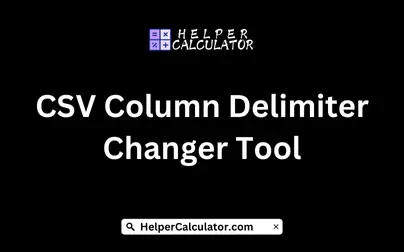 CSV Column Delimiter Changer Tool