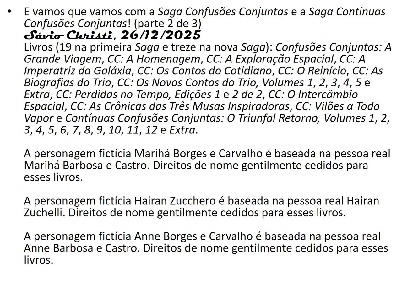 15 E vamos que vamos com a Saga Confusões Conjuntas e a Saga Contínuas Confusões Conjuntas (parte