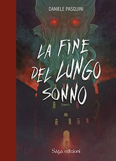 Daniele Pasquini - La fine del lungo sonno (2022)