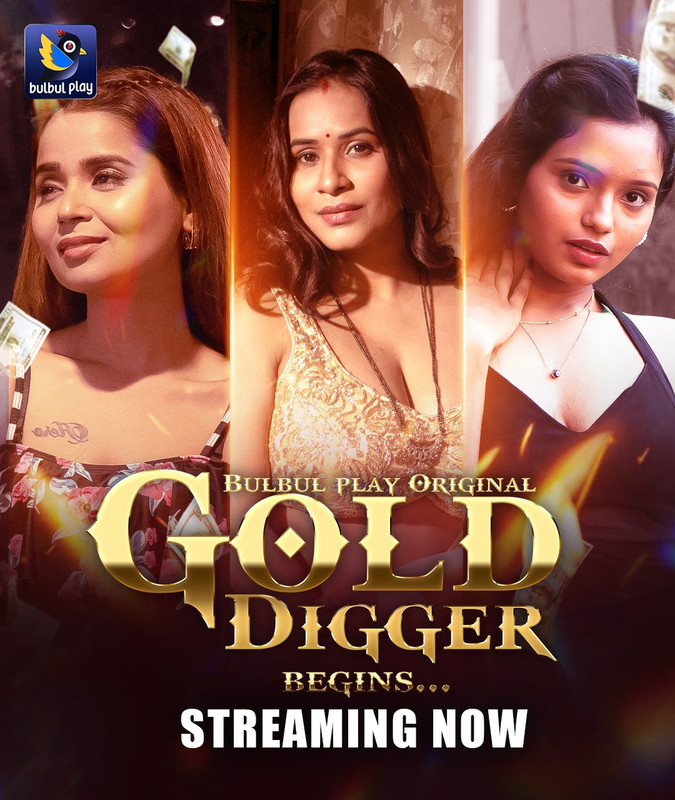 Gold Digger-Begins (2025) S01E01T04 BulbulPlay Hindi Web Series WEB-DL X264 AAC 1080p | 720p | 480p Download