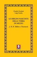 Claudia Giordani, Luigi Zumbo – Le origini nascoste della Terra di Mezzo (2025)