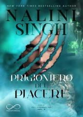 Nalini Singh – Psy-Changeling Vol. 5. Prigioniero del piacere (2026)