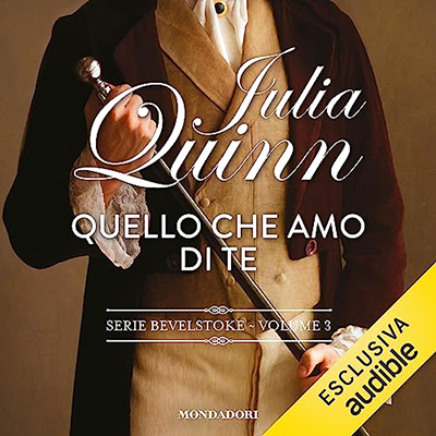 Julia Quinn - Quello che amo di te (2023) (mp3 - 128 kbps)