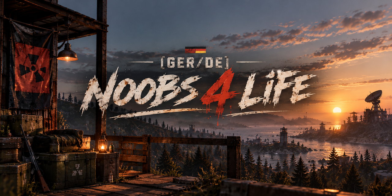[GER/DE] Noobs 4 Life banner