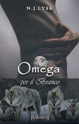 N.J. Lysk - Le stelle del branco Vol. 1. Un omega per il branco (2019)
