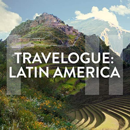 VA   Travelogue: Latin America (2020)