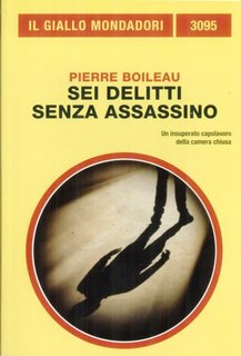 Pierre Boileau - Sei delitti senza assassino (2013)