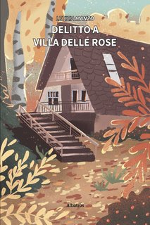 Letizia Manzo - Delitto a Villa delle Rose (2023)