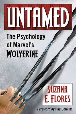 Buy Untamed: The Psychology of Marvel’s Wolverine from Amazon.com*