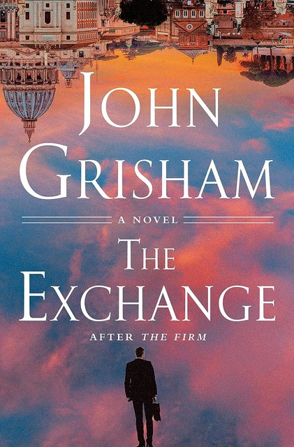 Book Review: The Exchange by John Grisham