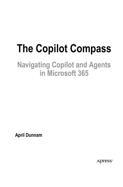The Copilot Compass Navigating Copilot And Agents In Microsoft 365