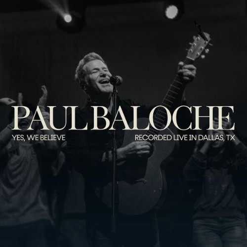 Paul-Baloche-Yes-We-Believe-WEB-2026-ENR