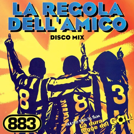 883 - La regola dell'amico (Remix) (2024)