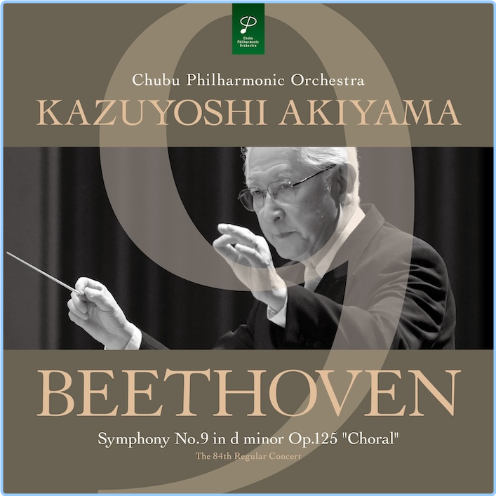Beethoven Symphony No 9 Chubu Philharmonic Orchestra, Kazuyoshi Akiyama (2024) 24 192 Yl7vz3pjj2m3