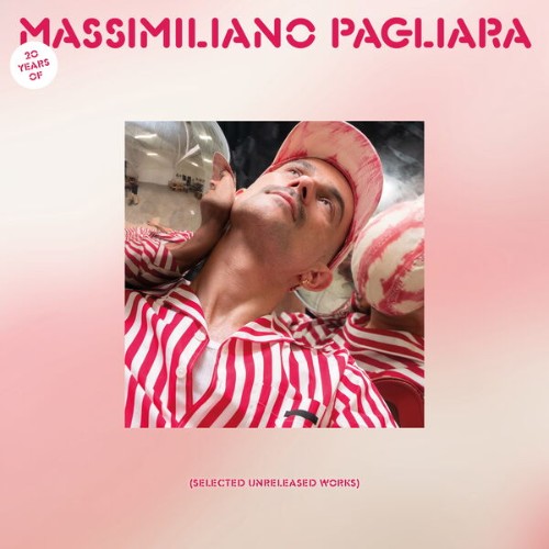 Massimiliano Pagliara - 20 Years of Massimiliano Pagliara (2026)