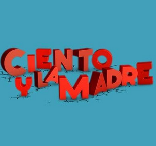 Ciento Y La Madre
