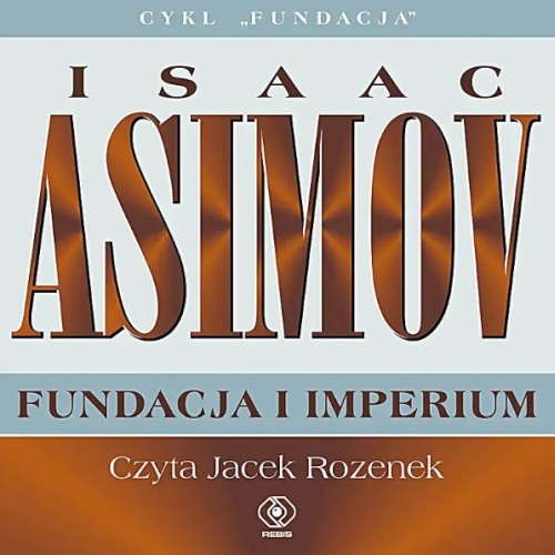 Asimov Isaac - Fundacja i Imperium