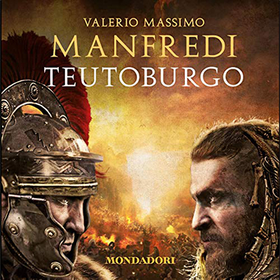 Valerio Massimo Manfredi - Teutoburgo (2017) (mp3 - 64 kbps)