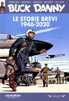 Il grande fumetto d'aviazione 78 - Buck Danny. Le storie brevi 1 1946-2020 (2022)