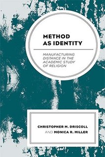 Method as Identity Manufacturing Distance in the Academic Study of Religion Method as Identity Manufacturing Distance in the Academic Study of Religion