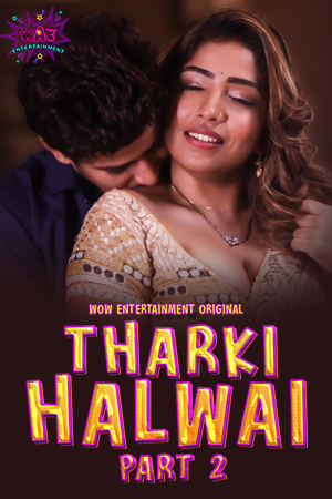  Tharki Halwai (2023) UNRATED 1080p HEVC HDRip WoW S01E03T04 Hot Series x265 AAC [800MB] Full Movie Download