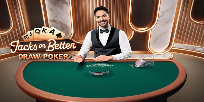 Trik Jitu Menangkan Maxwin di Casino Jacks or Better Draw Poker