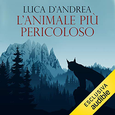 Luca D'Andrea - L'animale più pericoloso (2020) (mp3 - 128 kbps)