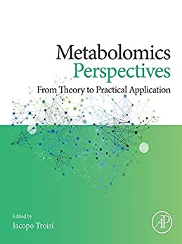 Metabolomics Perspectives : From Theory to Practical Application