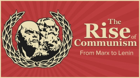 TTC - The Rise of Communism: From Marx to Lenin