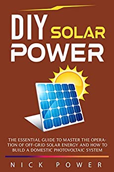 The Essential Guide to Master the Operation of Off Grid Solar Energy