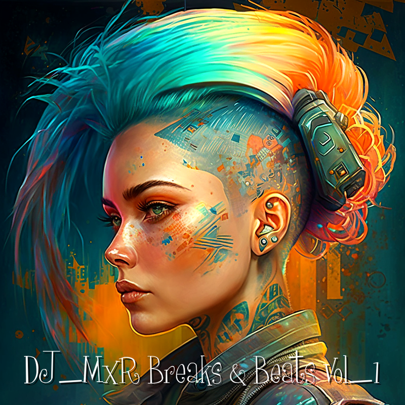 DJ-MXR-Breaks-Beats-Vol-1-front.png