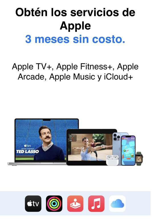 Apple: Servicios de Apple x 3 Meses sin costo 
