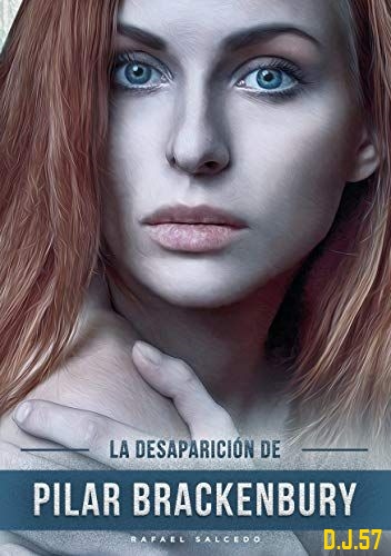 1 - La desaparición de Pilar Brackenbury - Rafael Salcedo