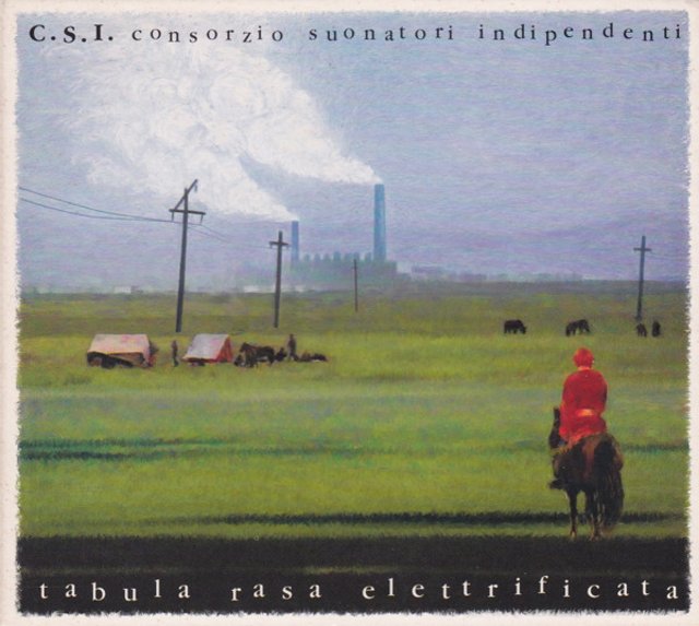 Consorzio Suonatori Indipendenti (C.S.I.) - Tabula Rasa Elettrificata (Album, Universal Music SrL ,1997) mp3 320 Kbps