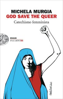 Michela Murgia - God Save the Queer (2022)