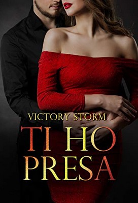 Victory Storm - Ti ho presa (2020)