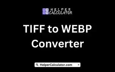TIFF to WEBP Converter