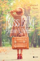 Eleanor H. Porter – Miss Billy (2019)