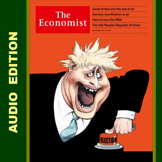 The Economist :: Audio Edition :: Issue 2019-11-02