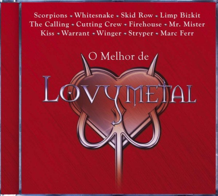 15bad2ed 3a5e 4771 845c e73c2d5a1adf - VA - O Melhor De Lovy Metal (2007)