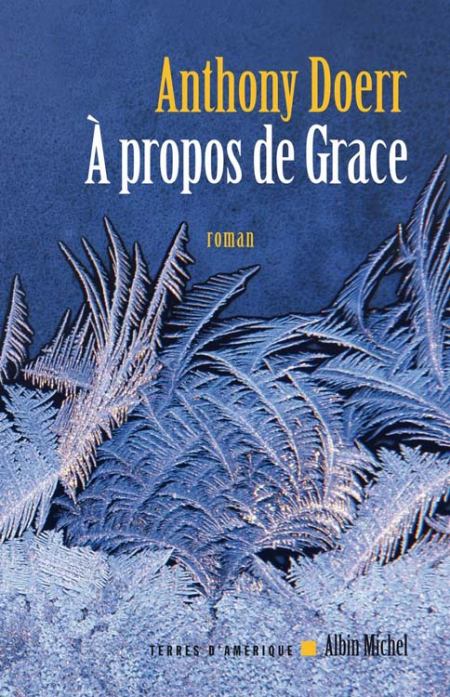 propos-de-Grace-Anthony-Doerr.jpg