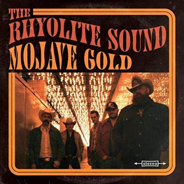 The Rhyolite Sound - Mojave Gold (2019) [Country Rock]; mp3, 320 kbps -  jazznblues.club