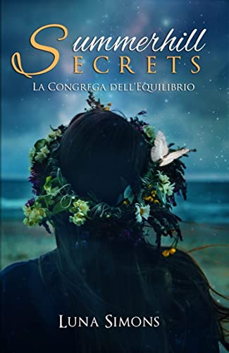 Luna Simons - Summerhill Secrets 2. La Congrega dell'Equilibrio (2022)